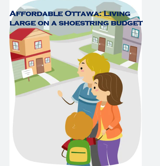 Affordable Ottawa: Living large on a shoestring budget